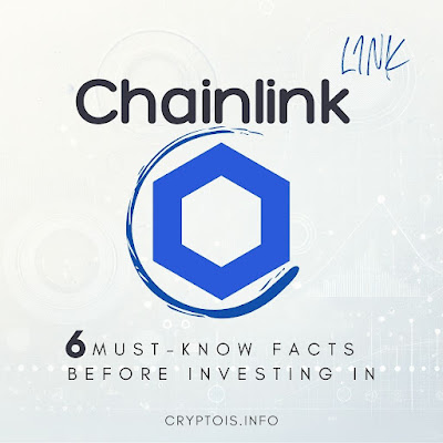 Chainlink (LINK) Investment: 6 Must-Know Facts